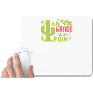                       UDNAG White Mousepad 'Teacher Student | 6 th grade is on point' for Computer / PC / Laptop [230 x 200 x 5mm]                                              
