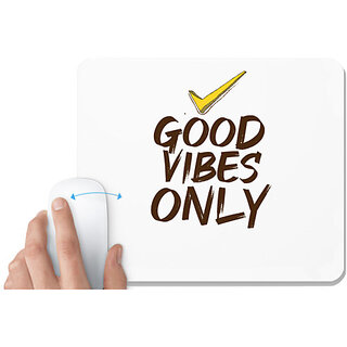                       UDNAG White Mousepad 'Vibes | Good Vibes Only' for Computer / PC / Laptop [230 x 200 x 5mm]                                              