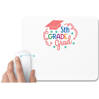                       UDNAG White Mousepad 'Teacher Student | 5th grade grad' for Computer / PC / Laptop [230 x 200 x 5mm]                                              