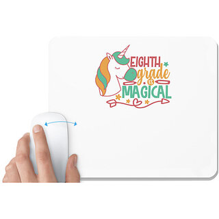                       UDNAG White Mousepad 'Teacher Student | 8th grade is magical' for Computer / PC / Laptop [230 x 200 x 5mm]                                              