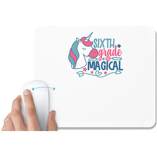                       UDNAG White Mousepad 'Teacher Student | 6th grade is magical' for Computer / PC / Laptop [230 x 200 x 5mm]                                              