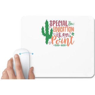                       UDNAG White Mousepad 'Education | special education is on point' for Computer / PC / Laptop [230 x 200 x 5mm]                                              