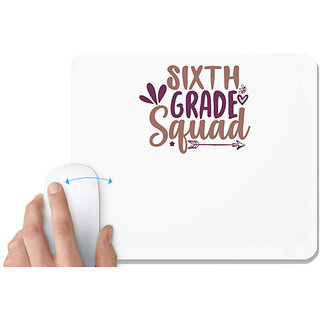                       UDNAG White Mousepad 'Teacher Student | sixth grade squad' for Computer / PC / Laptop [230 x 200 x 5mm]                                              