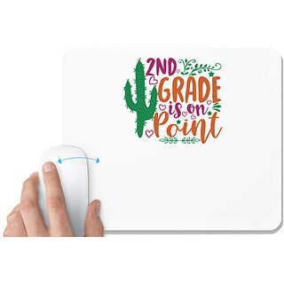                       UDNAG White Mousepad 'Teacher Student | 2nd grade is on point' for Computer / PC / Laptop [230 x 200 x 5mm]                                              