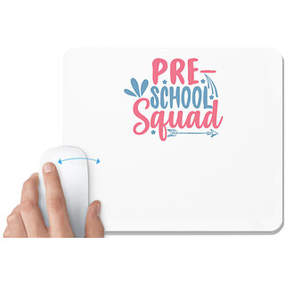                       UDNAG White Mousepad 'Teacher Student | pre- school squad' for Computer / PC / Laptop [230 x 200 x 5mm]                                              