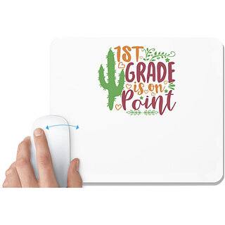                       UDNAG White Mousepad 'Teacher Student | 1st grade is on point' for Computer / PC / Laptop [230 x 200 x 5mm]                                              
