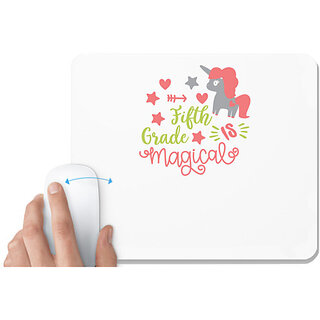                       UDNAG White Mousepad 'Teacher Student | Fifth grade is magical' for Computer / PC / Laptop [230 x 200 x 5mm]                                              