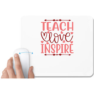                       UDNAG White Mousepad 'Teacher Student | Teach love inspire' for Computer / PC / Laptop [230 x 200 x 5mm]                                              