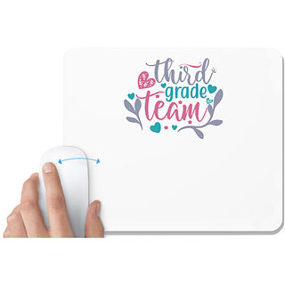                       UDNAG White Mousepad 'Teacher Student | third grade team' for Computer / PC / Laptop [230 x 200 x 5mm]                                              