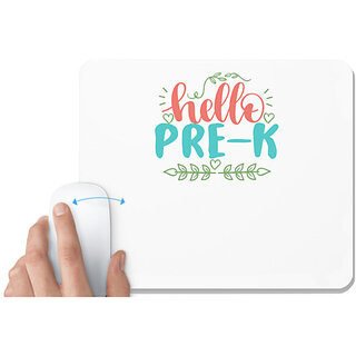                       UDNAG White Mousepad 'Teacher Student | hello pre-k' for Computer / PC / Laptop [230 x 200 x 5mm]                                              