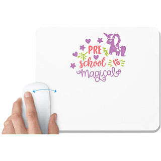                       UDNAG White Mousepad 'Teacher Student | Pre school is magical' for Computer / PC / Laptop [230 x 200 x 5mm]                                              