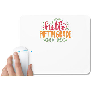                       UDNAG White Mousepad 'Teacher Student | hello fiifth grade' for Computer / PC / Laptop [230 x 200 x 5mm]                                              