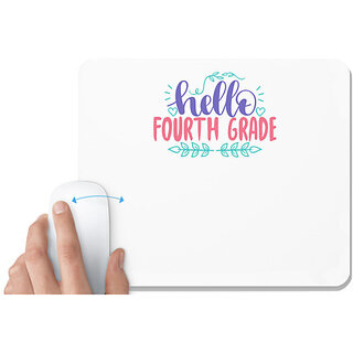                       UDNAG White Mousepad 'Teacher Student | hello fourth grade' for Computer / PC / Laptop [230 x 200 x 5mm]                                              