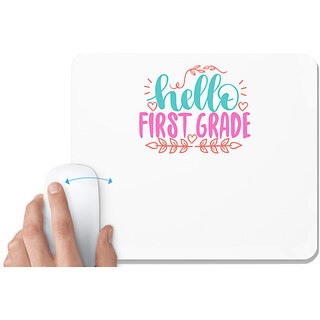                       UDNAG White Mousepad 'Teacher Student | hello first grade' for Computer / PC / Laptop [230 x 200 x 5mm]                                              