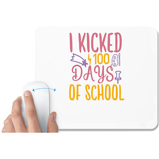                      UDNAG White Mousepad 'Teacher Student | I Kicked 100 Days Of School' for Computer / PC / Laptop [230 x 200 x 5mm]                                              