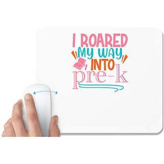                      UDNAG White Mousepad 'Teacher Student | I roared my way into pre-kkkkk' for Computer / PC / Laptop [230 x 200 x 5mm]                                              