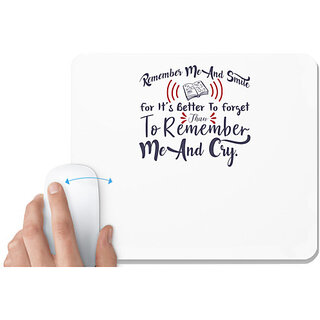                      UDNAG White Mousepad 'Remember me and smile | Dr. Seuss' for Computer / PC / Laptop [230 x 200 x 5mm]                                              
