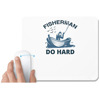                       UDNAG White Mousepad 'Fishing | Fisher man do hard' for Computer / PC / Laptop [230 x 200 x 5mm]                                              