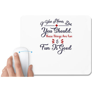                       UDNAG White Mousepad 'Fun is good | Dr. Seuss' for Computer / PC / Laptop [230 x 200 x 5mm]                                              