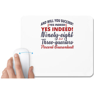                       UDNAG White Mousepad 'Will you suceed ? yes indeed | Dr. Seuss' for Computer / PC / Laptop [230 x 200 x 5mm]                                              