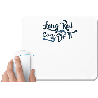                       UDNAG White Mousepad 'Fishing | Long Rod can' for Computer / PC / Laptop [230 x 200 x 5mm]                                              