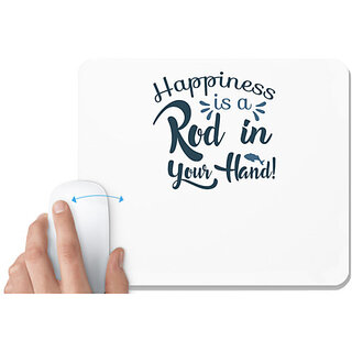                       UDNAG White Mousepad 'Fishing | Happiness is a rod' for Computer / PC / Laptop [230 x 200 x 5mm]                                              