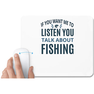                       UDNAG White Mousepad 'Fishing | If you want' for Computer / PC / Laptop [230 x 200 x 5mm]                                              