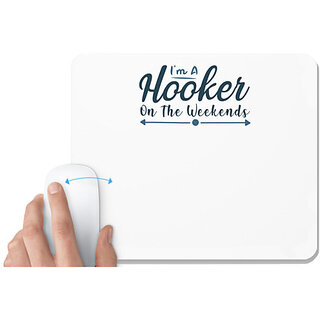                       UDNAG White Mousepad 'Fishing | I am a hooker' for Computer / PC / Laptop [230 x 200 x 5mm]                                              