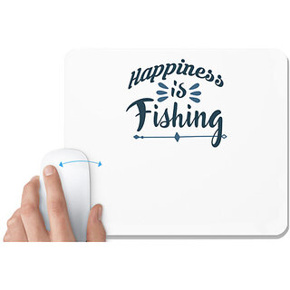                       UDNAG White Mousepad 'Fishing | Happiness is fishing' for Computer / PC / Laptop [230 x 200 x 5mm]                                              