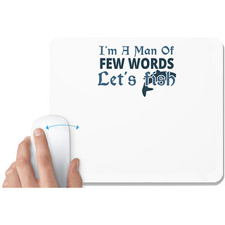                       UDNAG White Mousepad 'Fishing | I am a men of' for Computer / PC / Laptop [230 x 200 x 5mm]                                              