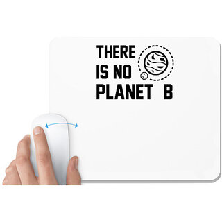                       UDNAG White Mousepad 'Plan | There is no planet B' for Computer / PC / Laptop [230 x 200 x 5mm]                                              