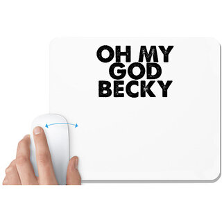                       UDNAG White Mousepad 'Becky | oh my becky' for Computer / PC / Laptop [230 x 200 x 5mm]                                              
