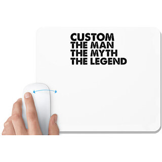                       UDNAG White Mousepad 'Legend | cutom the man the myth' for Computer / PC / Laptop [230 x 200 x 5mm]                                              