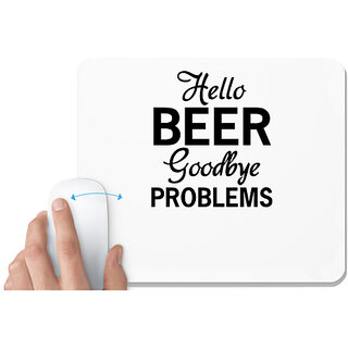                       UDNAG White Mousepad 'Beer | hello beer goodbye' for Computer / PC / Laptop [230 x 200 x 5mm]                                              