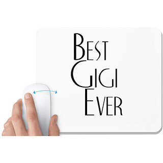                       UDNAG White Mousepad 'Gigi | best gigi ever' for Computer / PC / Laptop [230 x 200 x 5mm]                                              