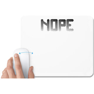                       UDNAG White Mousepad 'No | nope' for Computer / PC / Laptop [230 x 200 x 5mm]                                              