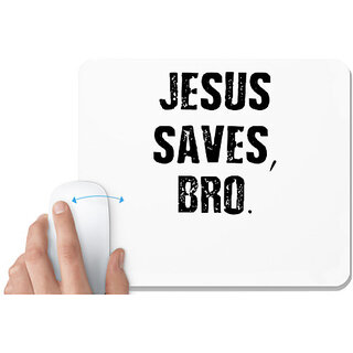                       UDNAG White Mousepad 'saves bro' for Computer / PC / Laptop [230 x 200 x 5mm]                                              