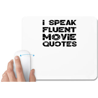                       UDNAG White Mousepad 'Movie | i speak fluent movie' for Computer / PC / Laptop [230 x 200 x 5mm]                                              