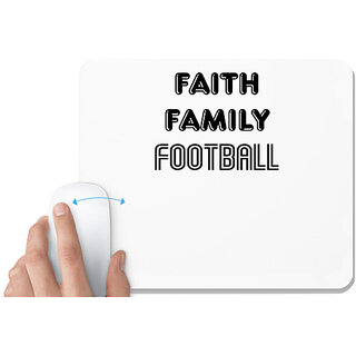                       UDNAG White Mousepad 'Football | faith family football' for Computer / PC / Laptop [230 x 200 x 5mm]                                              