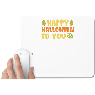                       UDNAG White Mousepad 'Halloween | HAPPY HALLOWEEN TO YOU' for Computer / PC / Laptop [230 x 200 x 5mm]                                              