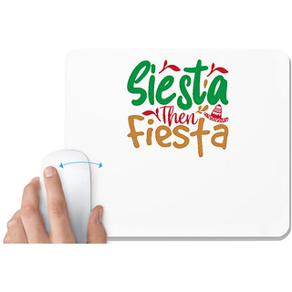                       UDNAG White Mousepad 'Christmas | siesta then fiesta' for Computer / PC / Laptop [230 x 200 x 5mm]                                              