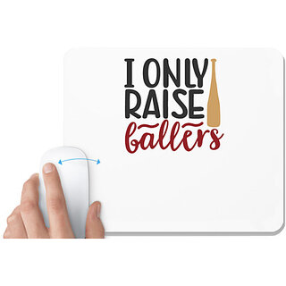                       UDNAG White Mousepad 'Baseball | i only raise ballers' for Computer / PC / Laptop [230 x 200 x 5mm]                                              
