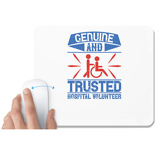                       UDNAG White Mousepad 'Volunteers | Genuine and Trusted Hospital Volunteer' for Computer / PC / Laptop [230 x 200 x 5mm]                                              