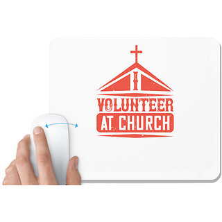                       UDNAG White Mousepad 'Volunteers | I Volunteer At Church' for Computer / PC / Laptop [230 x 200 x 5mm]                                              
