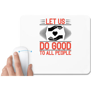                       UDNAG White Mousepad 'Volunteers | Let us do good to all people' for Computer / PC / Laptop [230 x 200 x 5mm]                                              