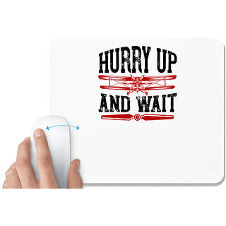                       UDNAG White Mousepad 'Airforce | hurry up and wait' for Computer / PC / Laptop [230 x 200 x 5mm]                                              