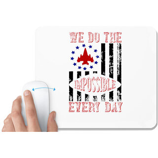                       UDNAG White Mousepad 'Airforce | we do the impossible every day' for Computer / PC / Laptop [230 x 200 x 5mm]                                              