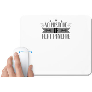                       UDNAG White Mousepad 'Climbing | No mistake or flat pancake' for Computer / PC / Laptop [230 x 200 x 5mm]                                              