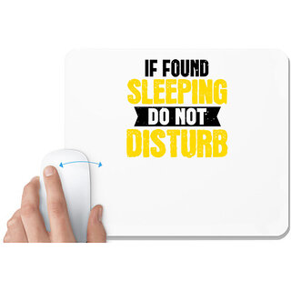                       UDNAG White Mousepad 'Sleeping | if found sleeping do not disturb' for Computer / PC / Laptop [230 x 200 x 5mm]                                              