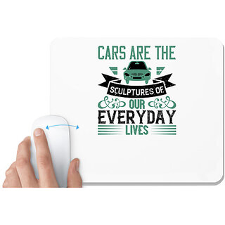                       UDNAG White Mousepad 'Car | Cars are the sculptures of our everyday lives' for Computer / PC / Laptop [230 x 200 x 5mm]                                              